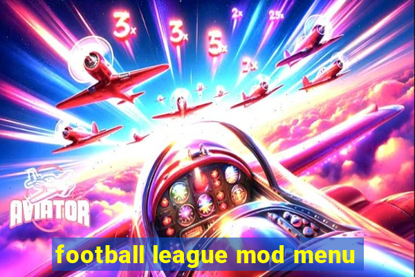 football league mod menu